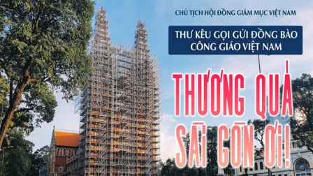 Thương quá Sài Gòn ơi! - Thư kêu gọi của Chủ tịch Hội đồng Giám mục gửi đồng bào Công giáo Việt Nam