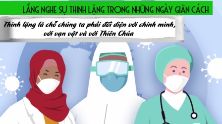 Lắng nghe sự thinh lặng trong những ngày giãn cách