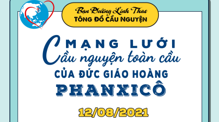 Tông Đồ Cầu Nguyện, Ngày 12.08.2021