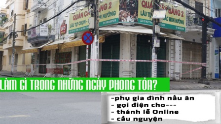 Làm gì trong những ngày phong tỏa?