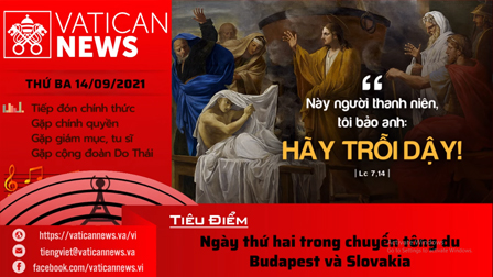 Radio thứ Ba 14.09.2021 - Vatican News Tiếng Việt