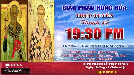 Trực tuyến Thánh lễ ngày 16.09.2021: Thánh Cornêliô, giáo hoàng và thánh Cyprianô, giám mục, tử đạo - Lễ nhớ