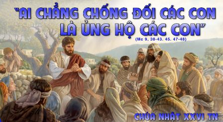 Suy Niệm Tin Mừng Chúa Nhật XXVI Thường Niên B