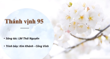 Thánh vịnh Đáp ca, Hiệp lễ và Kết lễ Chúa nhật Truyền Giáo - Linh mục Thái Nguyên