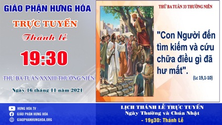 Trực tuyến Thánh lễ thứ Ba tuần 33 Thường niên, ngày 16.11.2021