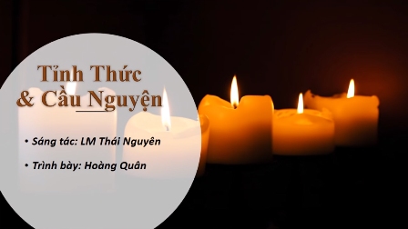 Thánh ca Phụng vụ Chúa nhật 1 Mùa Vọng Năm C - Lm Thái Nguyên