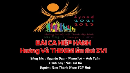 Video bài hát: Bài ca hiệp hành - Sáng tác: Nguyễn Duy - Phanxicô - Anh Tuấn - Trình bày: Sơn Túi Đỏ