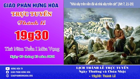 Trực tuyến Thánh lễ thứ Năm tuần 1 Mùa Vọng - Ngày 02.12.2021