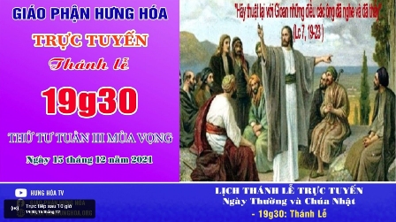 Trực tuyến Thánh lễ thứ Tư tuần III Mùa Vọng - Ngày 15.12.2021