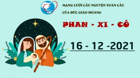 Tông Đồ Cầu Nguyện Ngày 16.12.2021