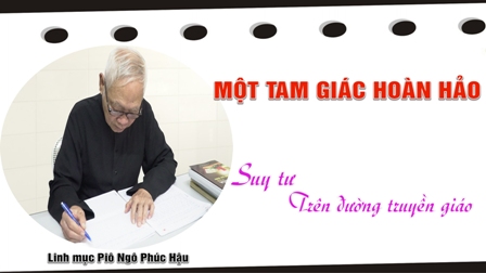 Một tam giác hoàn hảo: Linh mục Piô Ngô Phúc Hậu