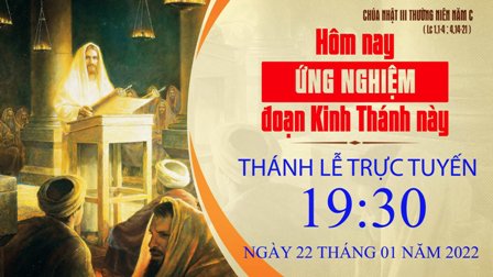 Trực tuyến Thánh lễ Chúa nhật III Thường niên - Thứ Bảy, ngày 22.01.2022