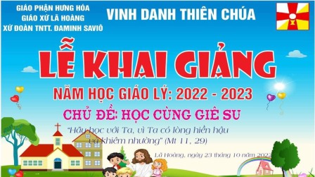 Giáo xứ Lã Hoàng: Khai giảng năm học Giáo lý 2022 – 2023 với chủ đề “Học cùng Giêsu”