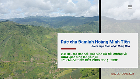 Đức cha Đaminh Hoàng Minh Tiến mời gọi các bạn trẻ giáo tỉnh hướng về ĐHGT giáo tỉnh lần thứ XVIII