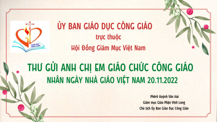 Ủy ban Giáo dục Công giáo: Thư gửi anh chị em giáo chức Công giáo nhân ngày Nhà giáo Việt Nam 20.11.2022