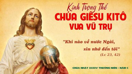 Suy niệm Tin Mừng Chúa nhật lễ Chúa Ki tô Vua - Năm C