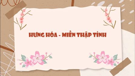 Hưng Hóa - Miền Thập Tỉnh