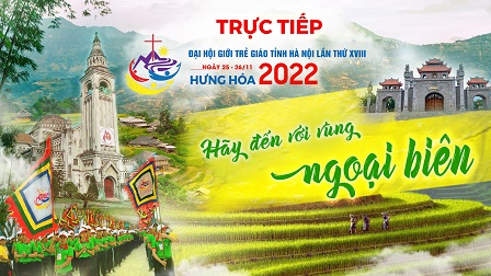 TƯỜNG THUẬT TRỰC TIẾP NGÀY THỨ NHẤT: Đại Hội Giới Trẻ Giáo Tỉnh Hà Nội Lần Thứ XVIII