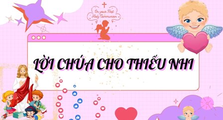 Video Lời Chúa cho Thiếu nhi: Chúa nhật II Thường niên năm A