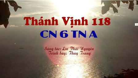 Thánh ca Phụng vụ lễ Chúa nhật VI Thường niên A