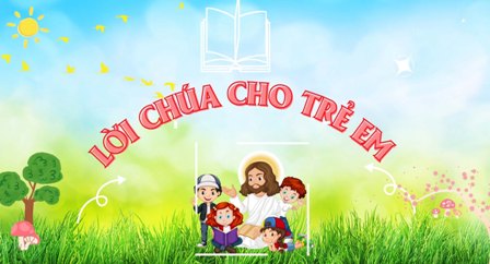 Video Lời Chúa cho Thiếu nhi: Chúa nhật VI Thường niên năm A