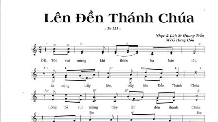 Bài hát: LÊN ĐỀN THÁNH CHÚA của Sr Hương Trần - MTG Hưng Hóa