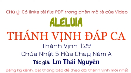 Thánh vịnh Đáp ca và Câu Xướng trước Phúc Âm CN V Mùa Chay A - Lm Thái Nguyên