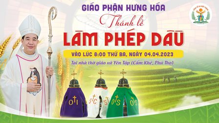 Giáo phận Hưng Hóa: Trực tuyến Thánh lễ LÀM PHÉP DẦU năm 2023 tại giáo xứ Yên Tập