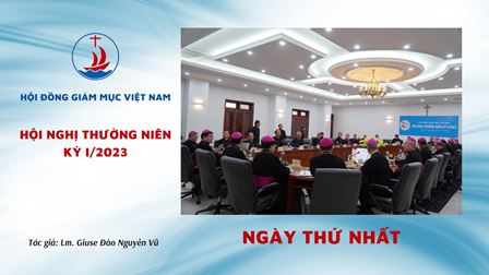 Hội đồng Giám mục Việt Nam: Hội nghị thường niên kỳ I/2023 ngày thứ nhất