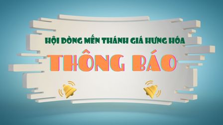 Hội dòng Mến Thánh Giá Hưng Hoá: Thông báo chương trình sinh hoạt hè cho Tu Sinh nữ