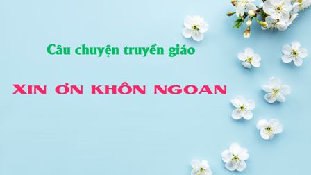 Câu chuyện truyền giáo - Xin ơn khôn ngoan