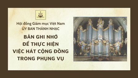 Ủy ban Thánh nhạc: Bản ghi nhớ để thực hiện việc hát cộng đồng trong phụng vụ