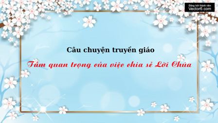 Câu chuyện truyền giáo: Tầm quan trọng của việc chia sẻ Lời Chúa