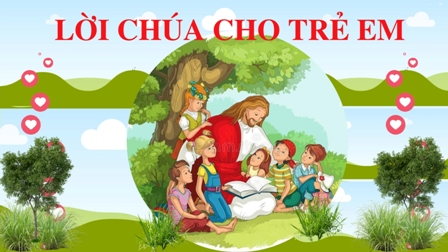 Video Lời Chúa cho Thiếu nhi: Tiếng Việt, Tiếng H'mông, Tiếng Anh - Chúa nhật XVI TN A