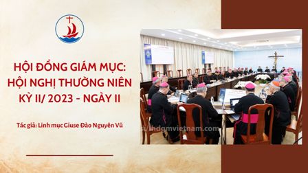 Hội đồng Giám mục: Hội nghị thường niên kỳ II/ 2023 - Ngày II