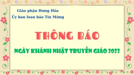 Ủy ban loan báo Tin Mừng Giáo phận: Thông báo Ngày Khánh Nhật Truyền Giáo 2023