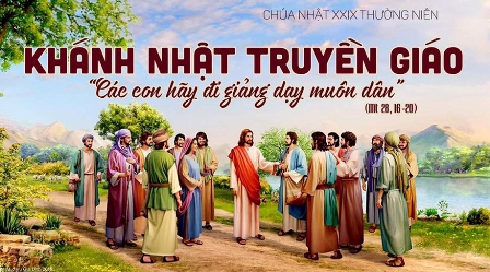 Suy niệm Tin Mừng Chúa nhật 29 Thường niên và Khánh nhật Truyền giáo