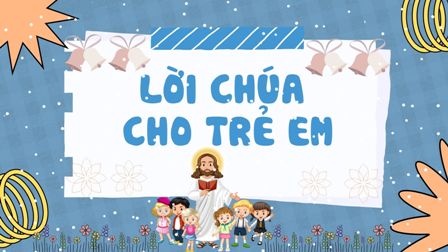 Video Lời Chúa cho Thiếu nhi: Tiếng Việt, Tiếng H'mông, Tiếng Anh - Chúa nhật 32 TN A