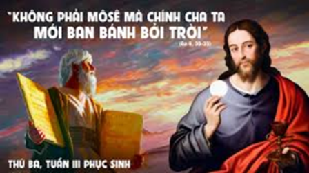 Suy niệm Tin mừng thứ Ba tuần III Phục sinh (Ga 6,30-35)