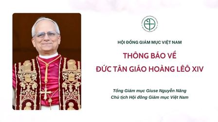Hội Đồng Giám Mục Việt Nam: Thông Báo Về Đức Tân Giáo Hoàng Lêô Xiv