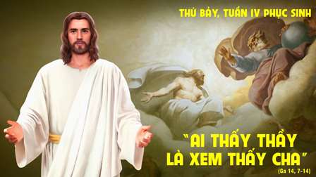 Suy niệm Tin mừng thứ Bảy tuần III Phục sinh (Ga 14,1-6)