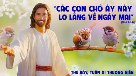 Suy niệm Tin mừng thứ Bảy tuần XI Thường niên - Thánh Luy Gondaga (Mt 6,24-34)
