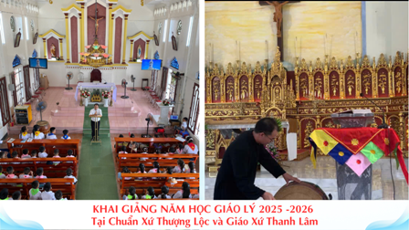 Khai Giảng Năm Học Giáo Lý 2025-2026 Tại Chuẩn Xứ Thượng Lộc và Giáo Xứ Thanh Lâm