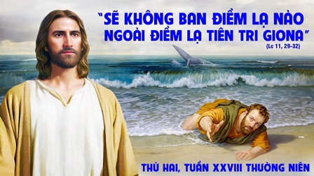 Suy niệm Tin mừng thứ Hai tuần XXVIII Thường niên (Lc 11,29-32)