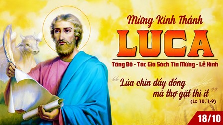 Suy niệm Tin mừng lễ Thánh Luca - Tác giả sách Tin Mừng (Lc 10,1-9)