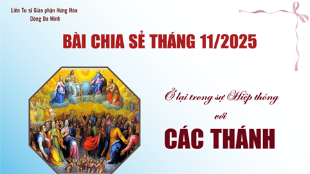 Bài Suy Niệm Tháng 11 Năm 2025: “Ở Lại Trong Sự Hiệp Thông Với Các Thánh”