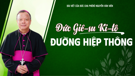Đức Giê-su Ki-tô: Đường Hiệp Thông