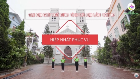 HIỆP NHẤT PHỤC VỤ - Cử điệu ĐHGT Giáo tỉnh Hà Nội lần thứ 18 tại Giáo phận Hưng Hóa